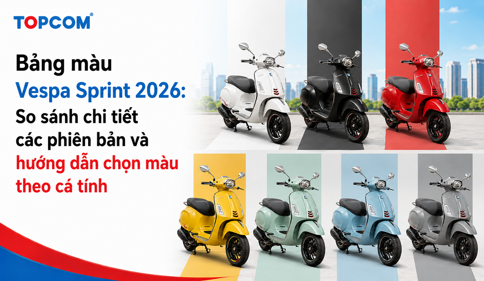 Bảng màu Vespa Sprint 2026 So sánh chi tiết các phiên bản và hướng dẫn chọn màu theo cá tính