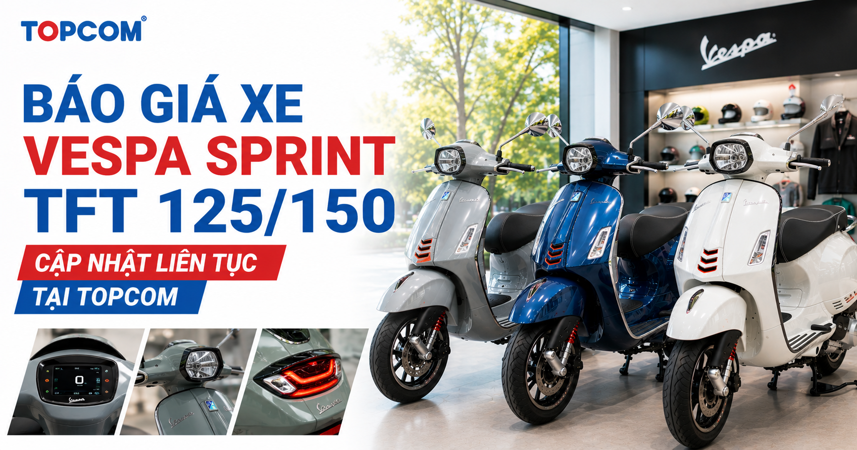 Báo giá xe Vespa Sprint TFT 125 150 cập nhật liên tục tại Topcom