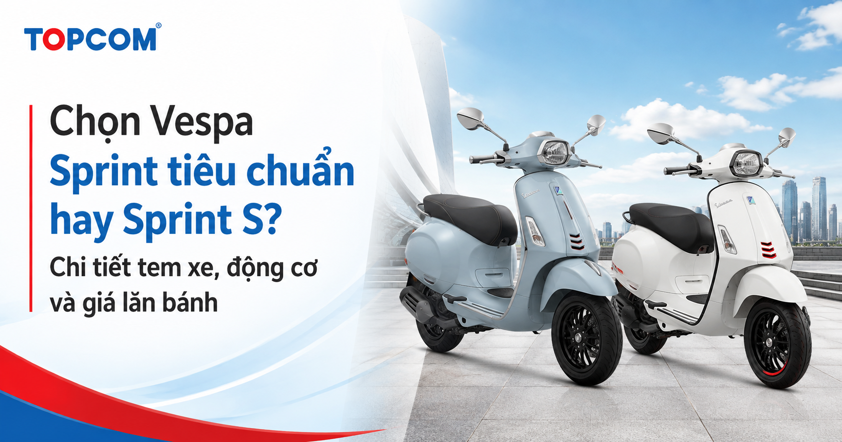 Chọn Vespa Sprint tiêu chuẩn hay Sprint S Chi tiết tem xe, động cơ và giá lăn bánh