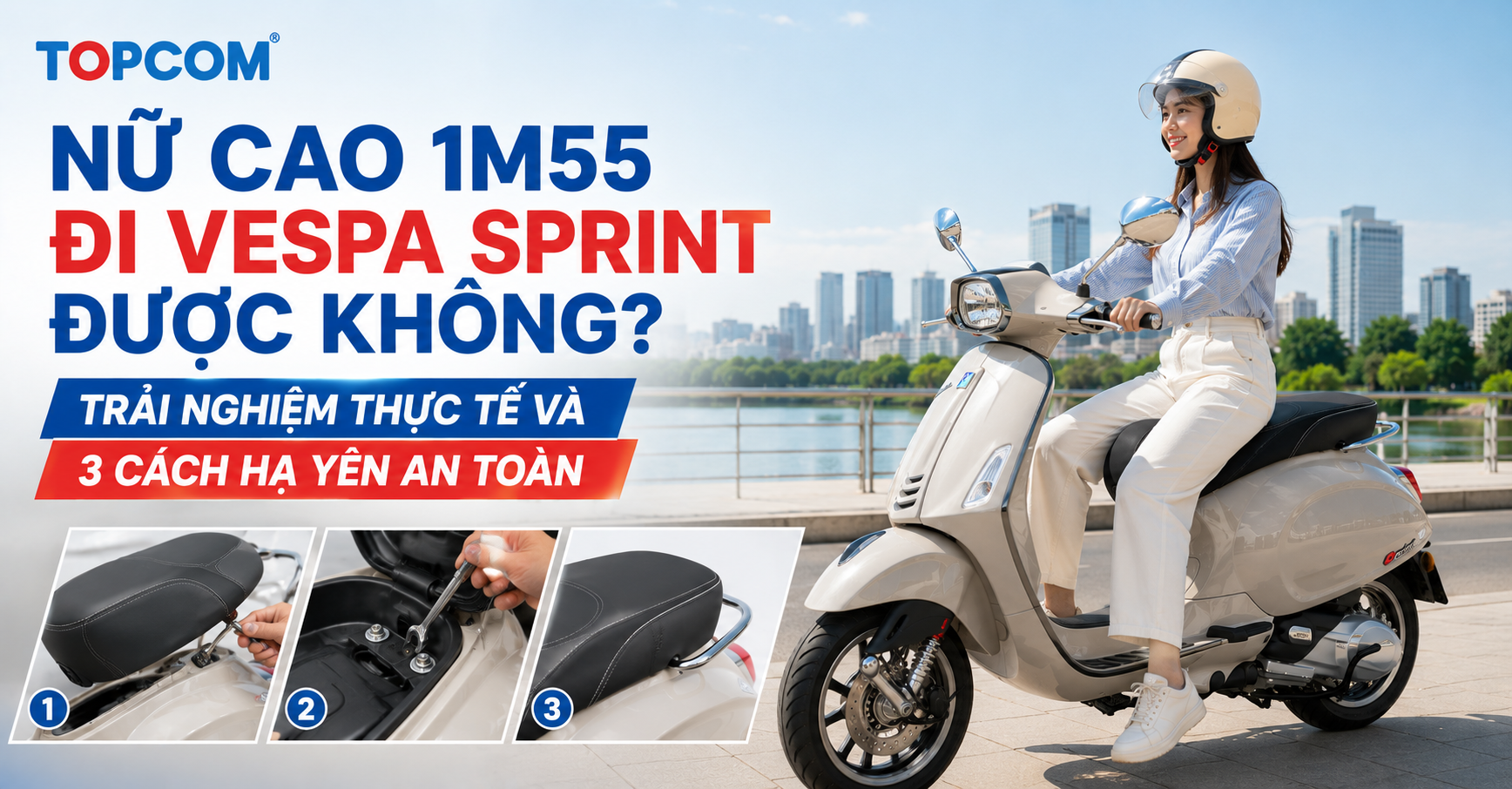 Nữ cao 1m55 đi Vespa Sprint được không Trải nghiệm thực tế và 3 cách hạ yên an toàn