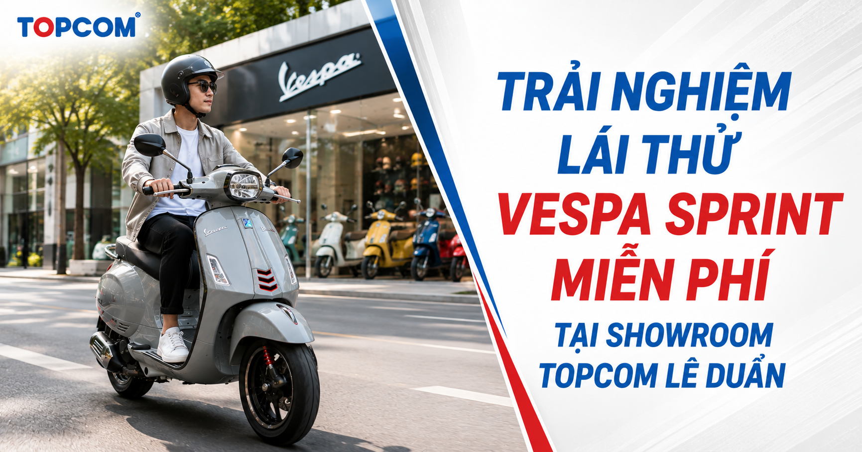 Trải nghiệm lái thử Vespa Sprint miễn phí tại showroom Topcom Lê Duẩn 