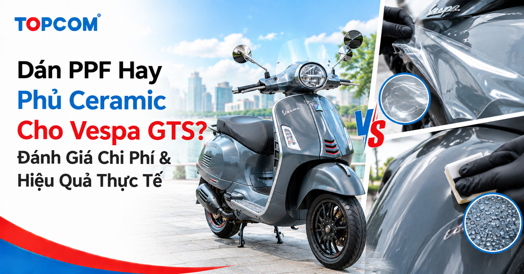 Dán PPF Hay Phủ Ceramic Cho Vespa GTS Đánh Giá Chi Phí & Hiệu Quả Thực Tế