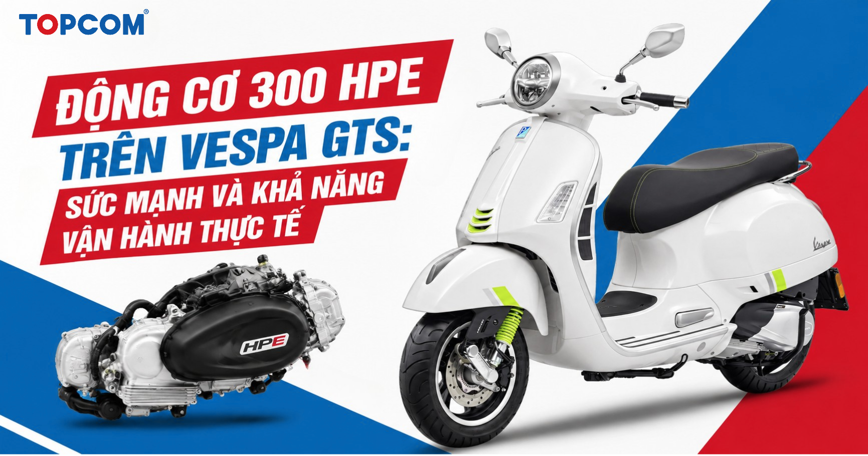 Động cơ 300 HPE trên Vespa GTS