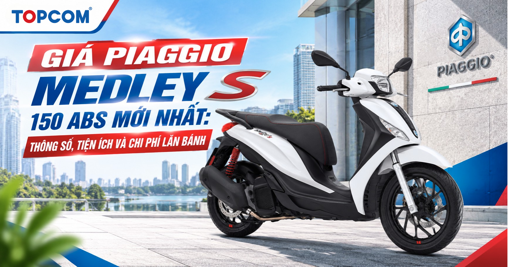 Giá Piaggio Medley S 150 ABS mới nhất