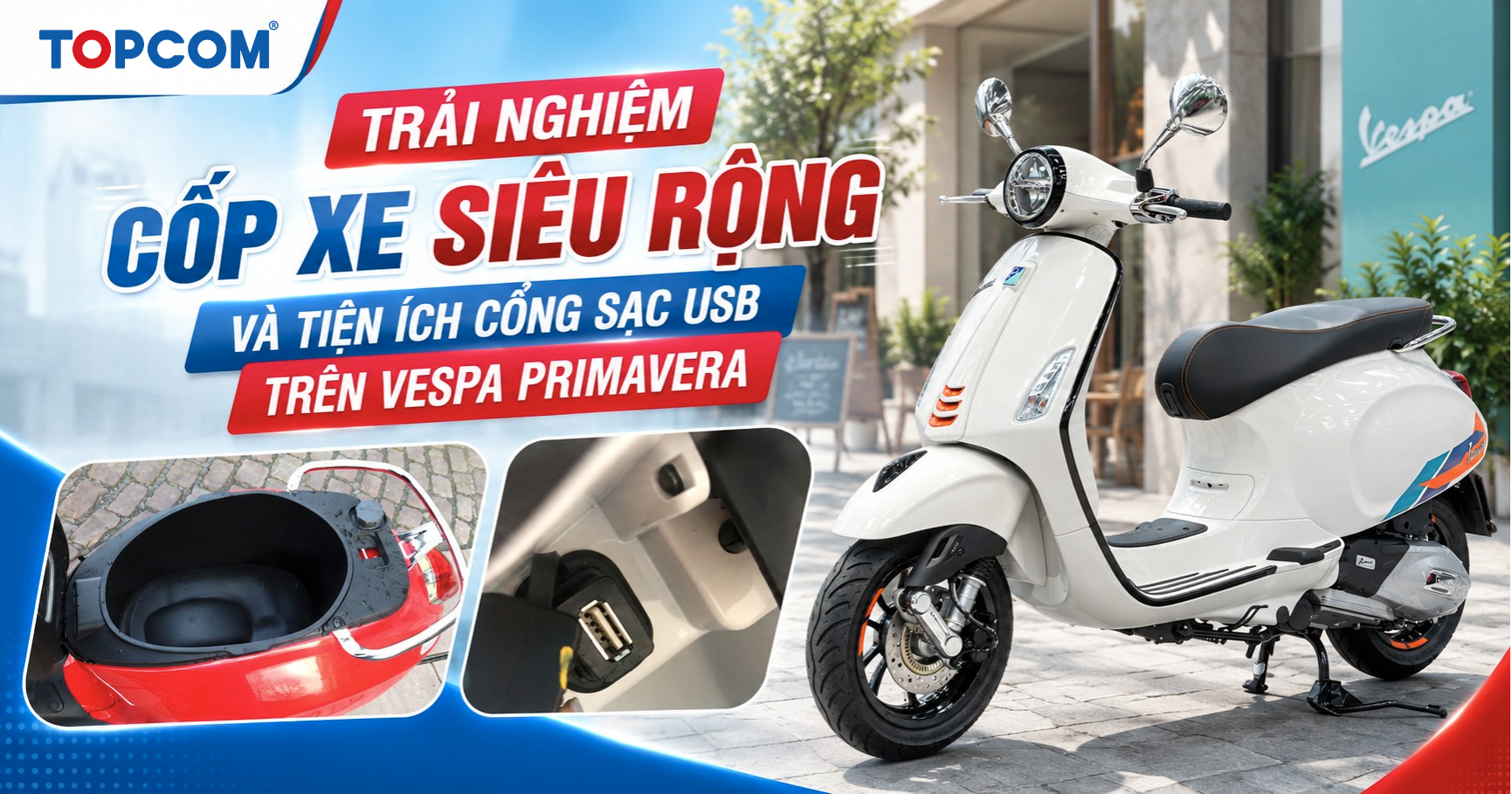 Trải nghiệm cốp xe siêu rộng và tiện ích cổng sạc USB trên Vespa Primavera