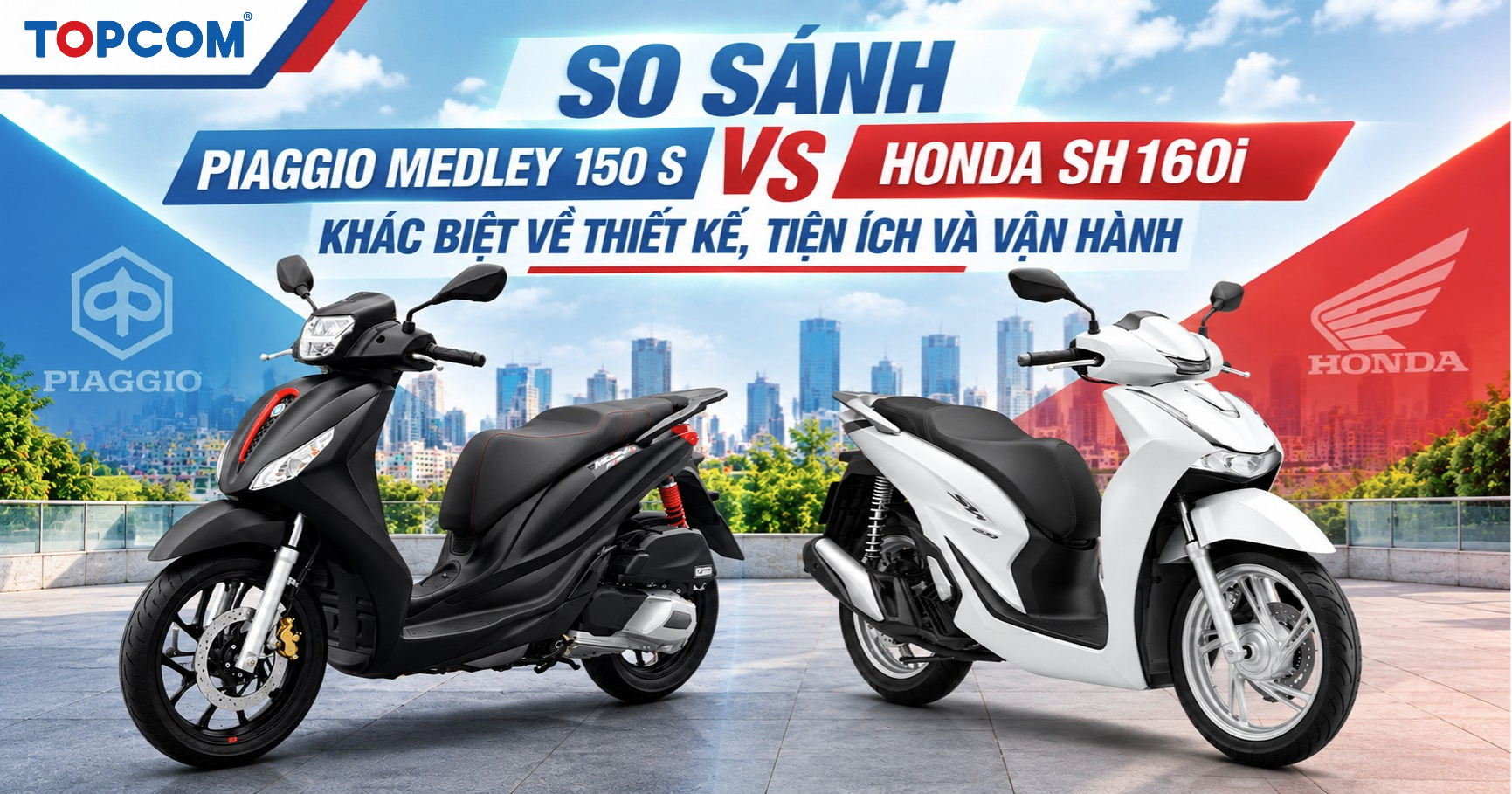 So sánh Piaggio Medley 150 S và Honda SH160i