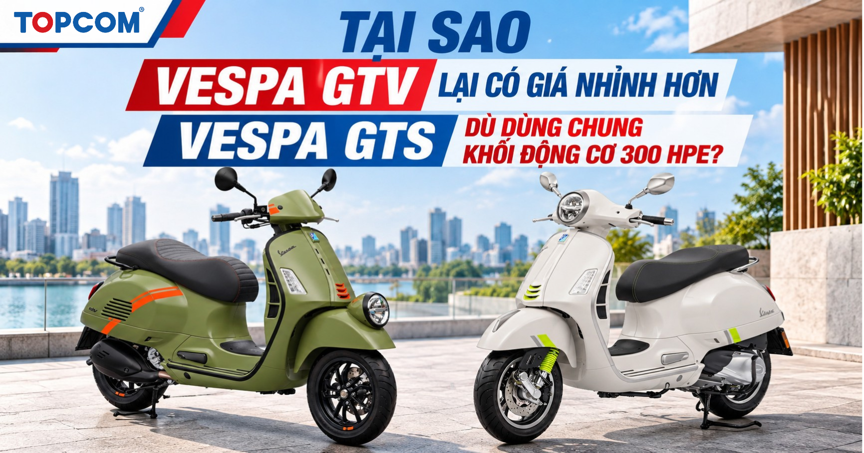 Tại sao Vespa GTV lại có giá nhỉnh hơn Vespa GTS dù dùng chung khối động cơ 300 HPE_