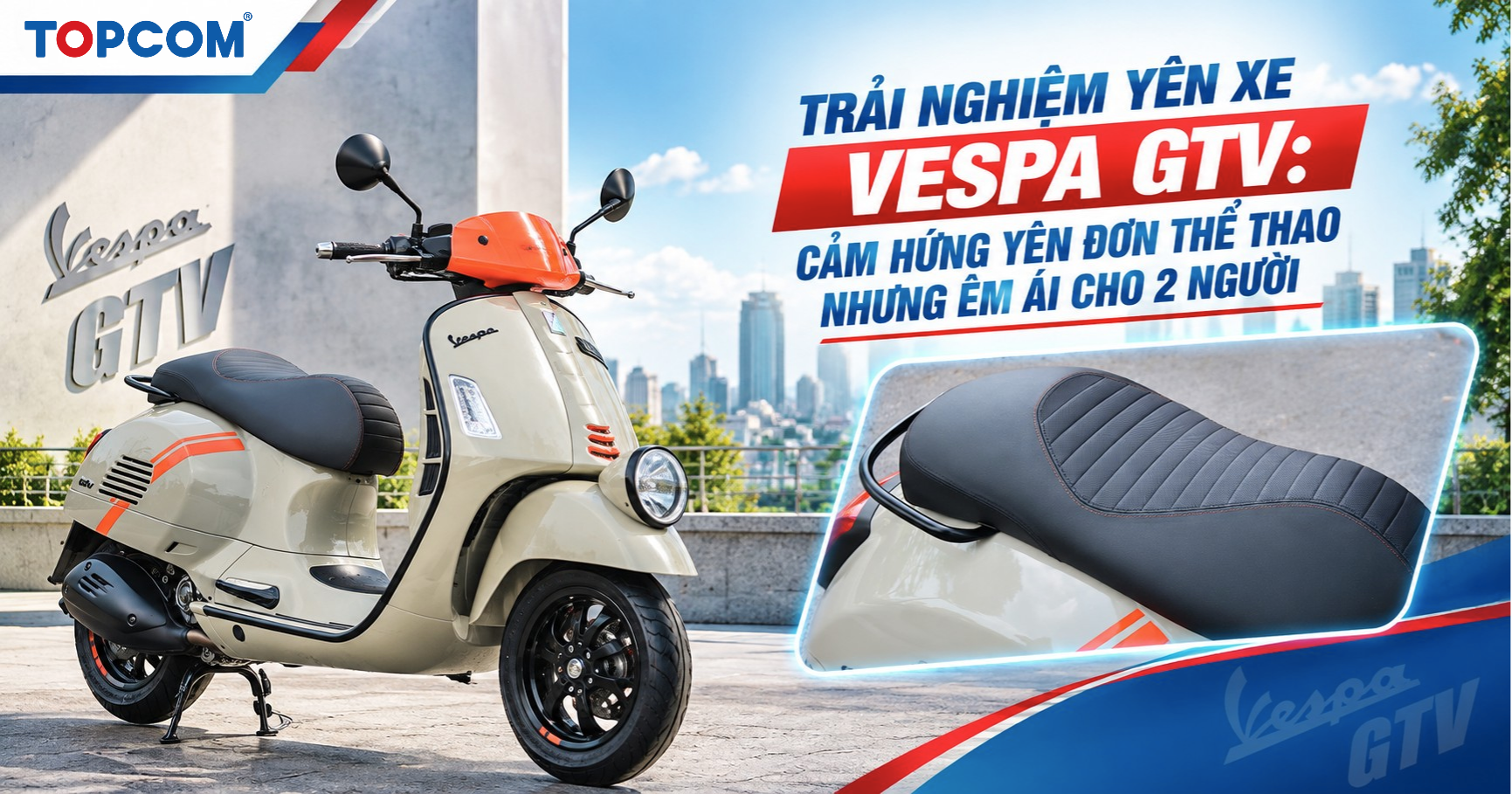 Trải nghiệm yên xe Vespa GTV_ Cảm hứng yên đơn thể thao nhưng êm ái cho 2 người